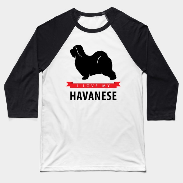 I Love My Havanese Baseball T-Shirt by millersye